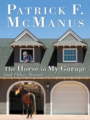 cover image of The Horse in My Garage and Other Stories